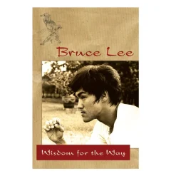 Online Century Martial Arts Bruce Lee: Wisdom for the Way