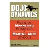 Discount Century Martial Arts Dojo Dynamics: Essential Marketing